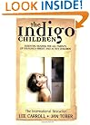 The Indigo Children: The New Kids Have Arrived
