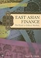 East Asian Finance: The Road to Robust Markets