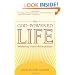 The God-Powered Life: Awakening to Your Divine Purpose
