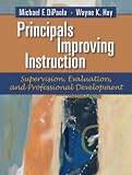 Principals Improving Instruction: Supervision, Evaluation and Professional Development