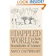 The Dappled World : A Study of the Boundaries of Science