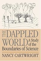The Dappled World: A Study of the Boundaries of Science