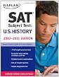 Kaplan SAT Subject Test: US History 2010-2011