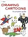 Drawing Cartoons (Complete Guide)