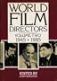 World Film Directors Volume 2: 1945-1985