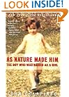 As Nature Made Him: The Boy Who Was Raised as a Girl