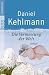Daniel Kehlmann �Die Vermessung der Welt� bestellen bei Amazon.de
