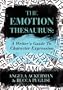 The Emotion Thesaurus: A Writer's Guide to Character Expression