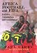 Africa, Football and Fifa: Politics, Colonialism and Resistance (Sport in the Global Society)