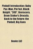 Pinball Introduction: Baby Pac-Man, Pin*bot, Black Knight, 