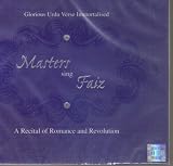 Masters Sing Faiz - Glorious Urdu Verse Immortalised (All Tracks Written By Faiz Ahmed Faiz)
