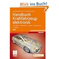 Handbuch Kraftfahrzeugelektronik: Grundlagen - Komponenten - Systeme - Anwendungen (ATZ/MTZ-Fachbuch)