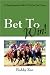 Bet To Win!  A Handicapping Guide To Playing The Horses