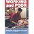 Working and Poor: How Economic and Policy Changes Are Affecting Low-Wage Workers