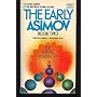 The Early Asimov Bk 2