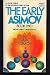 The Early Asimov Bk 2