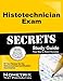 Histotechnician Exam Secrets Study Guide: HT Test Review for the Histotechnician Certification Examination (Mometrix Secrets Study Guides)