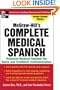 Complete Medical Spanish : A Practical Course for Quick and Confident Communication