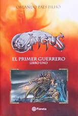Angus: O Primeiro Guerreiro / El Primer Guerrero (The First Warrior)