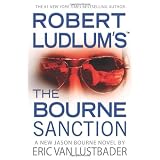 Robert Ludlum's (TM) The Bourne Sanctionby Eric Van Lustbader