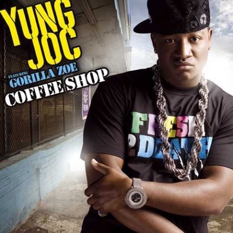 Yung Joc - Coffee Shop - Zortam Music