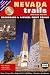 Nevada Trails Western Region: Backroads & 4-Wheel Drive Trails