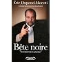 B�te noire de Eric Dupont-Moretti