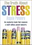 The Truth About Stress