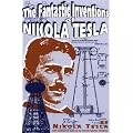 Fantastic Inventions of Nikola Tesla (Lost Science Series)