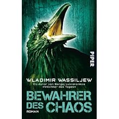 Bewahrer des Chaos: Roman