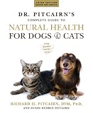 Dr. Pitcairn's Complete Guide To Natural Health For Dogs and Cats