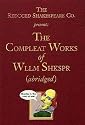 The Reduced Shakespeare Company's the Complete Works of William Shakespeare     **ISBN: 9781557831576**