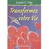 Transformez votre vie