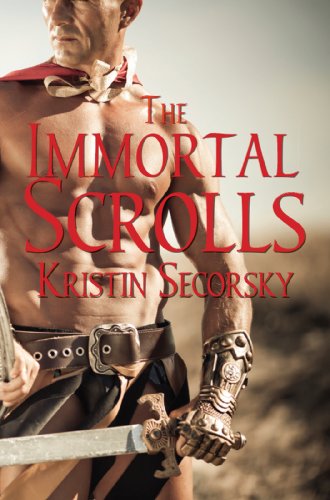 The Immortal Scrolls by Kristin Secorsky