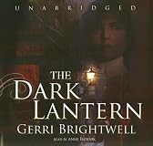 The Dark Lantern: A Novel