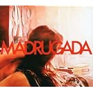 Madrugada