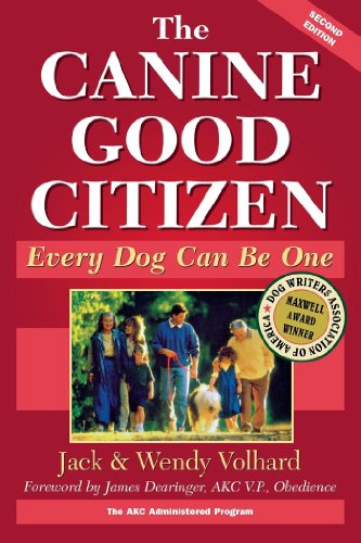 The Canine Good Citizen: Every Dog Can Be One (Howell reference books)