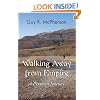 Walking Away from Empire: A Personal Journey