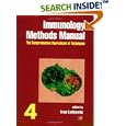 Immunology Methods Manual: The Comprehensive Sourcebook of Techniques, Vol. 4 by Ivan Lefkovits