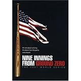 Nine Innings From Ground Zero: The 2001 World Series