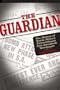 The Guardian: The History of South Africa's Extraordinary Anti-Aprtheid Newspaper