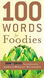 100 Words for Foodies
