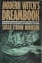 The Modern Witch's Dreambook