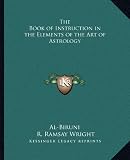 Produkt-Bild: The Book of Instruction in the Elements of the Art of Astrology