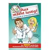Aua macht lustig �rztespa� & Schwesternlacher: �rztespa� & Schwesternlacher zum Anh�ngen