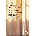Der Sommer nach dem Jahrhundertsommer: Die Erz�hlungen aus 25 Jahren