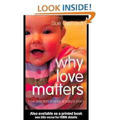 Why Love Matters: How Affection Shapes a Baby's Brain