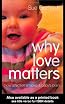 Why Love Matters