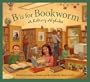 B Is for Bookworm: A Library Alphabet (Alphabet Books)