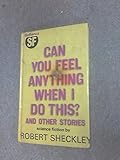 Can you feel anything when I do this?